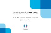 De nieuwe CVRM 2011