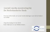 ( social ) media monitoring bij  De Nederlandsche Bank