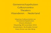 Gemeenschapshuizen Cultuurcentra Theaters Vlaanderen  -  Nederland
