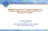 Danny De Baere Adviseur AD Humanisering van de Arbeid danny.debaere@werk.belgie.be