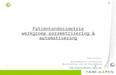 Pati ë ntendosimetrie werkgroep parametrisering & automatisering