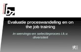 Evaluatie proceswandeling en on the job training