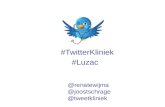 #TwitterKliniek # Luzac