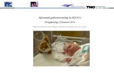 Overzicht presentatie Doel neonatale gehoorscreening in de NICU’s Rol van TNO