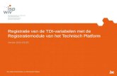 Registratie van de TDI-variabelen met de Registratiemodule van het Technisch Platform