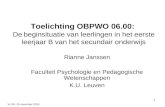 Rianne Janssen Faculteit Psychologie en Pedagogische Wetenschappen K.U. Leuven