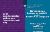 Governance Bestuur en toezicht  m.b.t.  kwaliteit en veiligheid