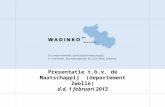 Presentatie t.b.v. de Maatschappij  (departement Zwolle) d.d. 1 februari 2013