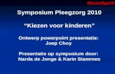 Symposium Pleegzorg 2010 “Kiezen voor kinderen” Ontwerp powerpoint presentatie:  Joep Choy