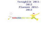 Terugblik 2011-2012 Plannen 2012-2013