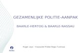 GEZAMENLIJKE POLITIE-AANPAK BAARLE-HERTOG & BAARLE-NASSAU