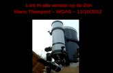 Lunt H-alfa  venster op de Zon Manu Thienpont  – WGAS – 11/10/2012