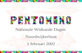 Nationale Wiskunde Dagen Noordwijkerhout 1 februari 2002