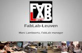 FabLab-Leuven Marc Lambaerts, FabLab manager