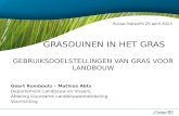 GRASDUINEN IN het GRAS Gebruiksdoelstellingen van gras voor landbouw