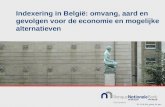 Indexering in België: omvang, aard en gevolgen voor de economie en mogelijke alternatieven