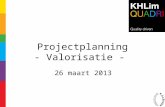 Projectplanning - Valorisatie -