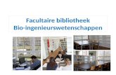 Facultaire bibliotheek Bio-ingenieurswetenschappen