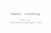 Email- stalking