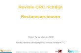 Revisie CRC richtlijn Rectumcarcinoom