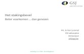 Het stakingsbevel  Beter voorkomen … dan genezen Mr. Jo Van Lommel GSJ-advocaten Antwerpen