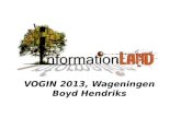 VOGIN  2013,  Wageningen Boyd  Hendriks
