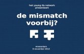 het  young  ifa  network presenteert de  mismatch  voorbij ?