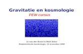Jo van den Brand & Mark Beker Relativistische kosmologie: 19 november 2009
