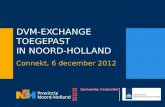 DVM-EXCHANGE TOEGEPAST IN  NOORD-HOLLAND