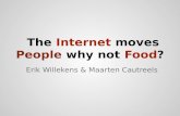 The  Internet  moves  People  why not  Food ?