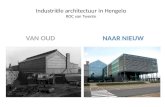 Industriële  architectuur in Hengelo ROC van Twente