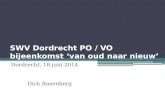 SWV Dordrecht PO / VO bijeenkomst ‘van oud naar nieuw’