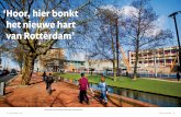 'Hoor, hier bonkt het nieuwe hart van Rotterdam'