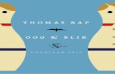 Thomas Rap en Oog & Blik - Voorjaar 2013