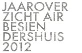 AIR Besiendershuis jaaroverzicht 2012