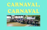Carnaval, Carnaval