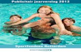 Publicitair jaarverslag Sportfondsen Rotterdam 2012