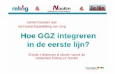 Presentatie Reling & Noolim: Hoe GGZ integeren in de eerste lijn?