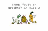 Thema fruit en groenten in klas 3