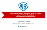 Stratégie online de Warner Bros Entertainment France dans le domaine du ciné, des séries