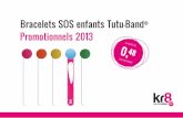 Tutu-Band® 2013 (FR) PROMOTIONNELS