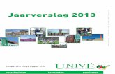 Jaarverslag Unive Regio+ cooperatie 2013