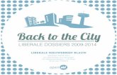 Back To The City: Liberale dossiers 2009-2014