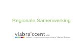 Key-note presentatie 'Regionale samenwerking' Vlabra'ccent