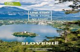 Slovenië - Love Story, True Story, My Story