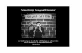 Anton Corbijn Fotograaf/Filmmaker een beschrijving van de motivatie, ontwikkelingen en achtergronden