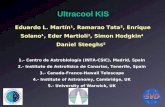 Eduardo L. Martín¹, Ramarao Tata², Enrique Solano¹, Eder Martioli 3, Simon Hodgkin 4 Daniel Steeghs 5 1.- Centro de Astrobiología (INTA-CSIC), Madrid,