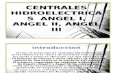 Centrales Hidroelectricas Angel i Angel II
