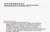 Hypberbolic Navigation System