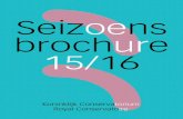 Seizoensbrochure 2015-2016 Koninklijk Conservatorium